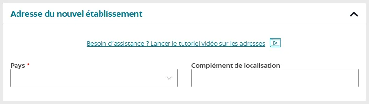 Indiquez l'adresse du nouvel établissement